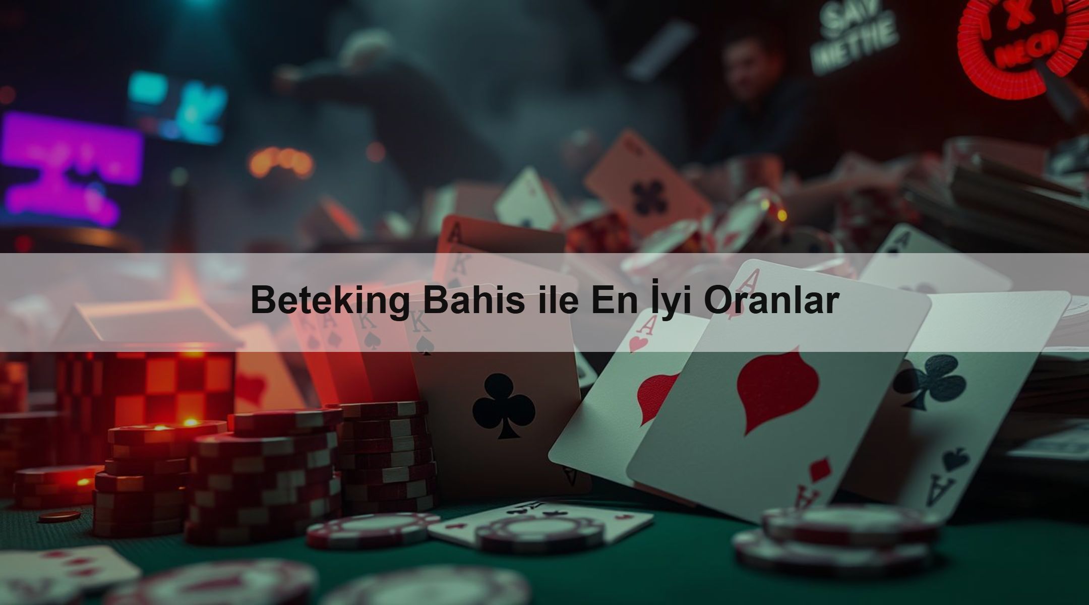 Beteking Bahis ile En İyi Oranlar